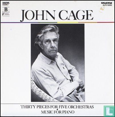 Thirty Pieces For Five Orchestras / Music For Piano - Image 1