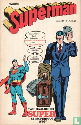 "Wie haalde het super uit Superman weg" - Image 1
