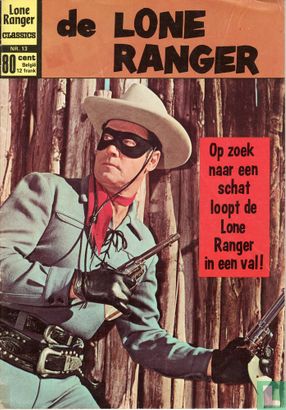 Op zoek naar een schat loopt de Lone Ranger in een val! - Bild 1