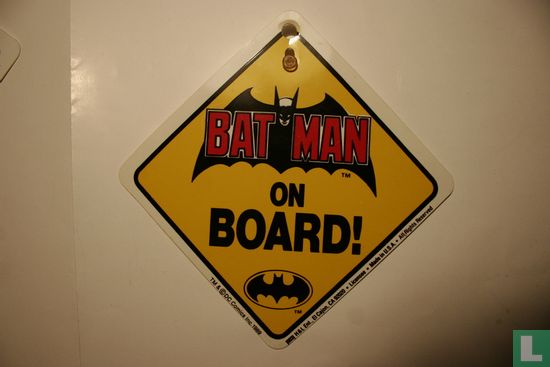 Batman : bordje met "Batman on board"