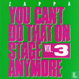 You Can't Do That on Stage Anymore, Vol. 3  - Afbeelding 1
