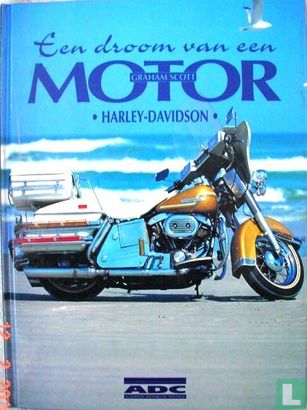 Een droom van een motor "Harley-Davidson" - Afbeelding 1