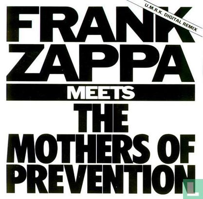 Frank Zappa Meets The Mothers Of Prevention - Bild 1