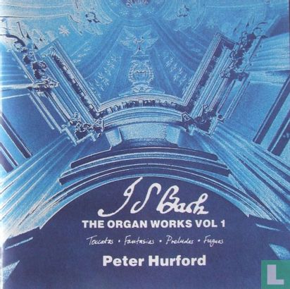 Bach - The Organ Works Vol. 1 - Image 1