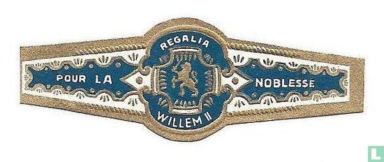 Regalia Willem II - Pour la - Noblesse - Afbeelding 1