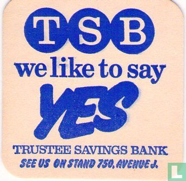 TSB we like to say yes / Royal show - Image 1