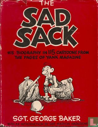 The Sad Sack - His Biography in 115 Cartoons from the Pages of Yank Magazine - Afbeelding 1