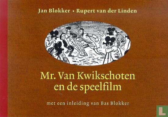Mr. Van Kwikschoten en de speelfilm - Bild 1