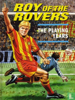 Roy of the Rovers: The playing years - Afbeelding 1