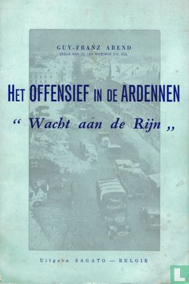 Het offensief in de Ardennen "Wacht aan de Rijn" - Image 1