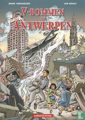 V-bommen op Antwerpen - De dodelijke raketten van Dora - Afbeelding 1
