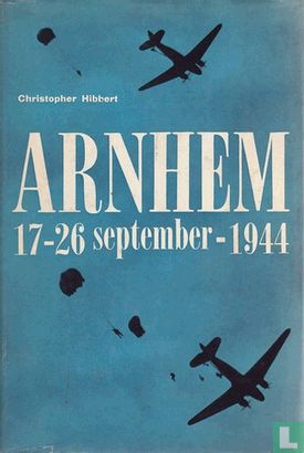 Arnhem 17-26 September-1944 - Afbeelding 1