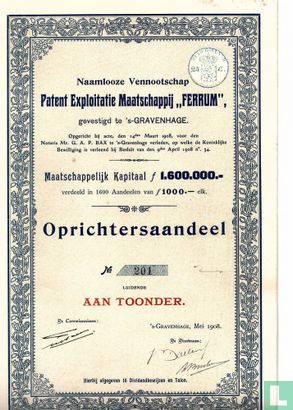Patent Exploitatie Maatschappij "Ferrum", Oprichtersaandeel, 1908