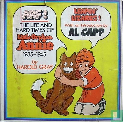 Arf! The Life and Hard Times of Little Orphan Annie 1935-1945 - Afbeelding 1