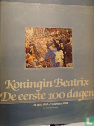Koningin Beatrix - De eerste 100 dagen - Image 1