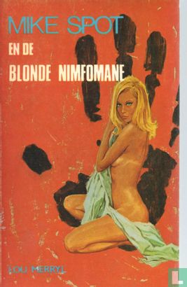 Mike Spot en de blonde nimfomane - Afbeelding 1