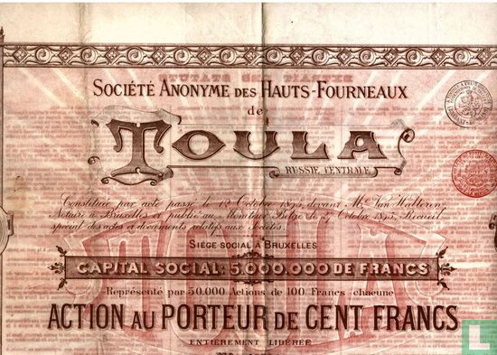 Société Anonyme des Haut-Fourneaux de Toula, Action au Porteur de Cent Francs, 1895