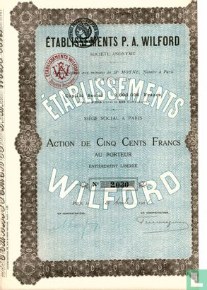 Etablissements P.A. Wilford, Action de Cinq Cents Francs, 1921