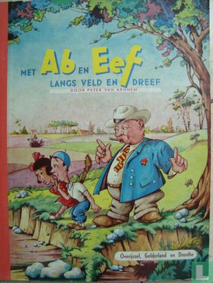 Met Ab en Eef langs veld en dreef (Overijssel, Gelderland en Drenthe) - Image 1