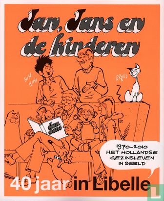 40 jaar in Libelle - 1970-2010 Het Hollandse gezinsleven in beeld - Image 1