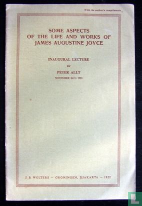Some Aspects of the Life and Works of James Augustine Joyce, inaugural lecture - Afbeelding 1