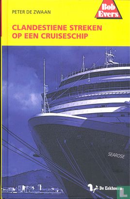 Clandestiene streken op een cruiseschip - Image 1