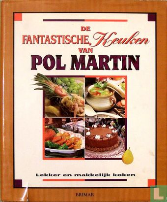 De fantastische keuken van Pol Martin - Afbeelding 1