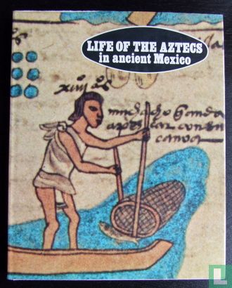 Life of the Aztecs in Ancient Mexico - Bild 1