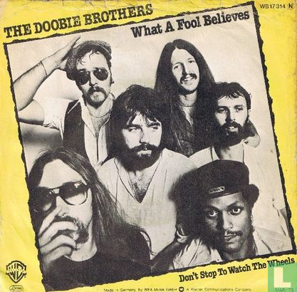 What a fool believes - Image 1