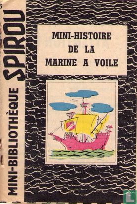 Mini histoire de la marine a voile - Afbeelding 1