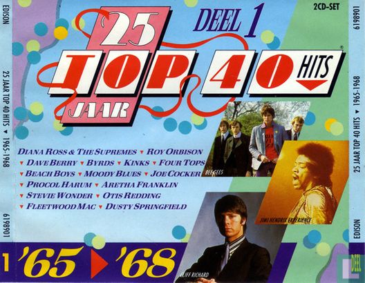 25 Jaar Top 40 Hits - Deel 1 - 1965-1968 - Image 1