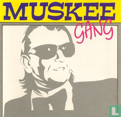 Muskee Gang - Afbeelding 1