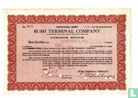 Bush Terminal Company, Fractional Scrip, Common Stock