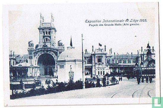 Exposition Internationale de Liège 1905.  Façade des Grands Halls (Aile gauche)