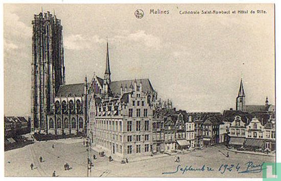 Malines - Cathédrale Saint-Rombaut et Hôtel de Ville
