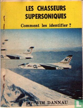 Les chasseurs supersoniques - Bild 1