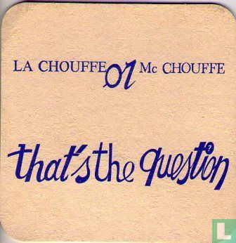 La Chouffe or Mc Chouffe that's the question / Mc Chouffe - Afbeelding 1
