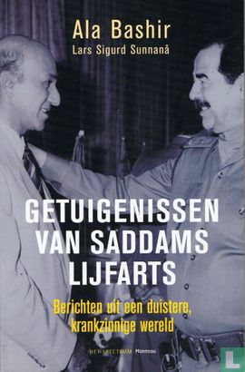 Getuigenissen van Saddams lijfarts - Afbeelding 1