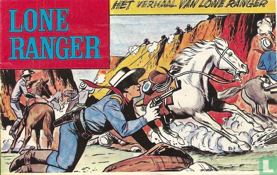 Het verhaal van Lone Ranger - Afbeelding 1
