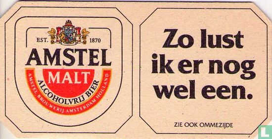 Amstel Malt Zo lust ik er nog wel een. / Win 'n geeltje of honderd. - Image 1