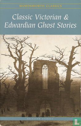 Classic Victorian & Edwardian ghost stories  - Afbeelding 1