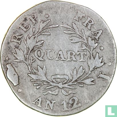 Frankreich 1 Quart AN 12 (I - NAPOLEON EMPEREUR) - Bild 1