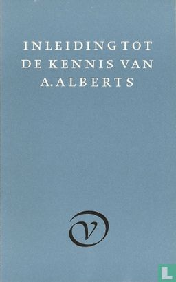 Inleiding tot de kennis van A. Alberts  - Image 1