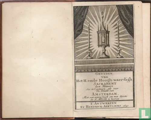 Getyden van het H. ende Hoogh-waerdigh Sacrament des Altaers - Afbeelding 1