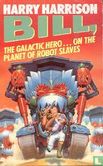 Bill the Galactic Hero... on the Planet of the Robot Slaves - Afbeelding 1