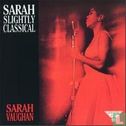 Sarah Slightly Classical  - Afbeelding 1
