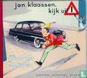 Jan Klaassen, kijk uit! - Afbeelding 1