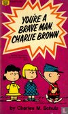 You're a brave man, Charlie Brown - Bild 1