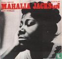 The warm and tender soul of Mahalia Jackson  - Afbeelding 1