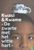 Kwasi & Kwame -De zwarte met het witte hart- - Afbeelding 1